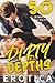 DIRTY DEPTHS : 50 EROTICA S...