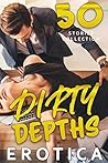 DIRTY DEPTHS : 50...
