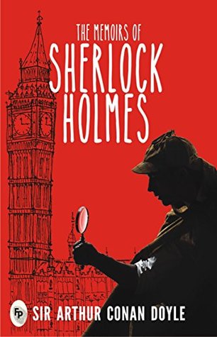 Memoirs of Sherlock Holmes, The