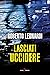 Lasciati uccidere