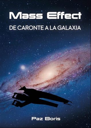 Mass Effect: de Caronte a la galaxia