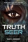 Truth Seer (Truth Seer, #1) Truth Seer (Truth Seer, #1)