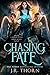 Chasing Fate (Blood Stone #0.5) by J.R. Thorn