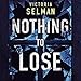 Nothing to Lose (Ziba MacKenzie, #2)