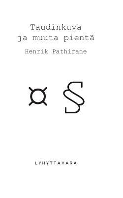 Taudinkuva ja muuta pientä