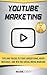 YouTube Marketing: Tips and...