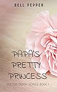 Papa's Pretty Princess