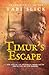 Timur's Escape