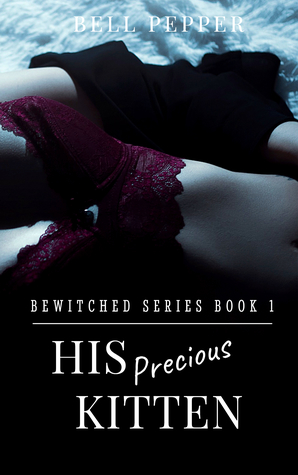 His Precious Kitten (Bewitched, #1)