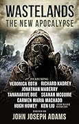 Wastelands: The New Apocalypse (Wastelands, #3)