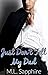 Just Don't Tell My Dad: An ...