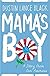 Mama's Boy: A Story from Ou...