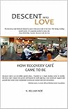 Descent into Love by K. Killian Noe