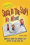 Stuck in the Story No More: Breaking Down the Defenses