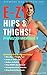 eZy Hips and Thighs: Painle...