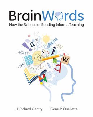 Brain Words: How the Science of Reading Informs Teaching