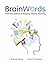 Brain Words: How the Science of Reading Informs Teaching