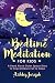 A Bedtime Meditation for Kids by Ashley Joseph