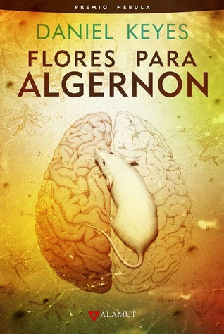 Flores para Algernon by Daniel Keyes