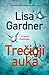 Trečioji auka by Lisa Gardner