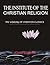 THE INSTITUTE OF CHRISTIAN RELIGION by John Calvin