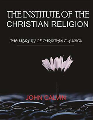 THE INSTITUTE OF CHRISTIAN RELIGION: THE INSTITUTE OF CHRISTIAN RELIGION