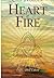 Heart of Fire: A Story of L...