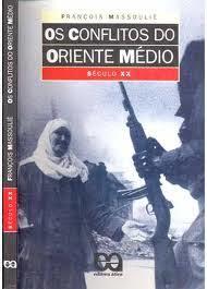 Os Conflitos do Oriente Médio