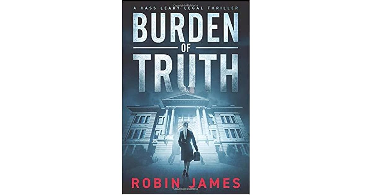 Burden of Truth by Robin James