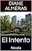 El Intento: Novela