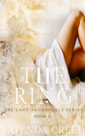 The Ring: A Supernatural & Paranormal Romance Novel (The Lost Archangels Book 2)