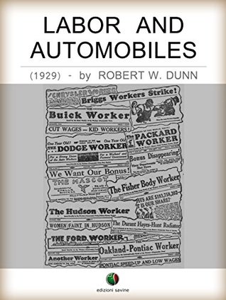 Labor and Automobiles (History of the Automobile)