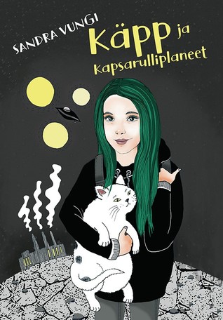 Käpp ja kapsarulliplaneet (Hardcover)