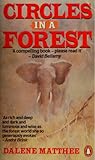 Circles in a Forest by Dalene Matthee