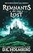Remnants of the Lost (The Elder Stones Saga #3)