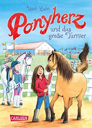 Ponyherz 3: Ponyherz und das große Turnier (German Edition)