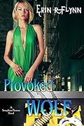 Provoked Wolf