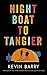 Night Boat to Tangier