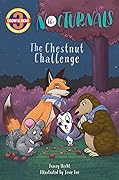 The Chestnut Challenge: The Nocturnals