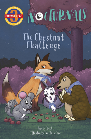 The Chestnut Challenge: The Nocturnals (Grow & Read Early Reader, Level 3)