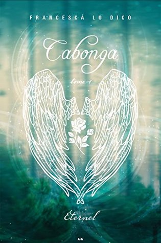 Éternel (Cabonga t. 1) (French Edition)