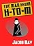 The Man from H-to-M