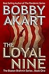 The Loyal Nine (The Boston Brahmin Series, #1) Book cover for The Loyal Nine (The Boston Brahmin Series, #1)