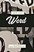Word (Senses and Bones #2)