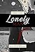 Lonely Man (Senses and Bone...