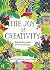 The Joy of Creativity: Unleash the Creative Power of Inside of You