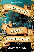 Tom Wasp and the Seven Deadly Sins