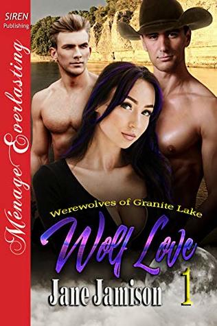 Wolf Love (Werewolves of Granite Lake, # 1)