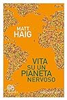 Vita su un pianeta nervoso