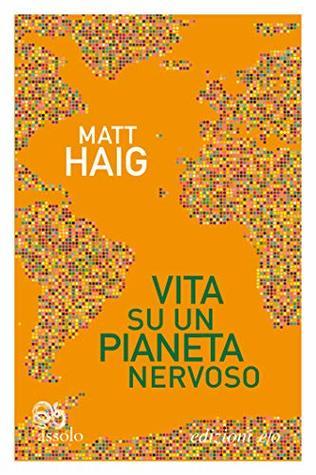 Vita su un pianeta nervoso
